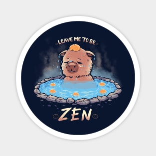 Leave me to be Zen Magnet